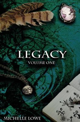 Legacy - Lowe, Michelle