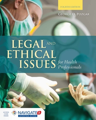 Legal and Ethical Issues for Health Professionals - Pozgar, George D, MBA, CHE