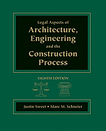 Legal Aspects of Architecture, Engineering and the Construction Process
