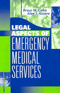 Legal Aspects of Emergency Medical Services