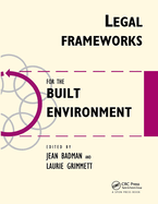 Legal Frameworks for the Built Environment