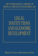 Legal Institutions and Economic Development - Cooter, Robert (Editor), and Parisi, Francesco (Editor)