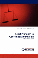 Legal Pluralism in Contemporary Ethiopia