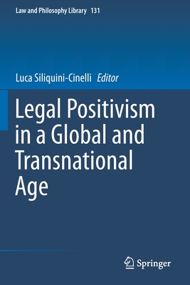 Legal Positivism in a Global and Transnational Age - Siliquini-Cinelli, Luca (Editor)