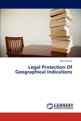 Legal Protection of Geographical Indications - Kumar Navin