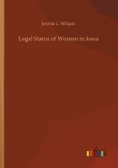 Legal Status of Women in Iowa