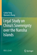 Legal Study on China's Sovereignty Over the Nansha Islands