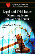 Legal & Trial Issues Stemming from the War on Terror