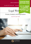 Legal Writing: Process, Analysis, and Organization