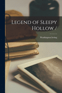 Legend of Sleepy Hollow /