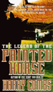 Legend of the Painted Horse - Combs, Harry