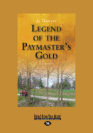 Legend of the Paymaster's Gold