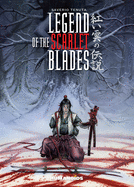 Legend of the Scarlet Blades: Oversized Deluxe Edition