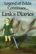 Legend of Zelda Continues: Links Diaries