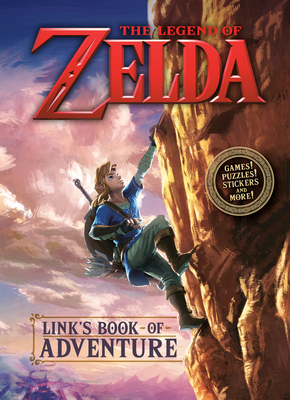 Legend of Zelda: Link's Book of Adventure (Nintendo(r)) - Foxe, Steve