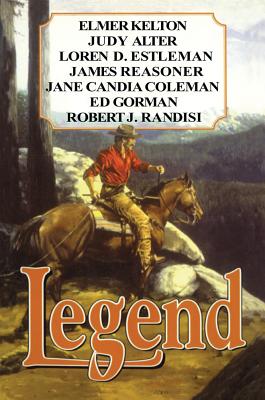 Legend - Randisi, Robert J, and Kelton, Elmer, and Alter, Judy