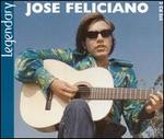 Legendary Jos Feliciano - Jos Feliciano