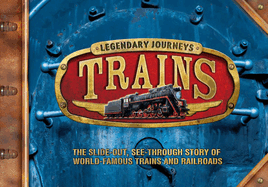 Legendary Journeys: Trains: Trains