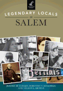 Legendary Locals of Salem