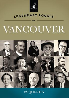 Legendary Locals of Vancouver, Washington - Jollota, Pat