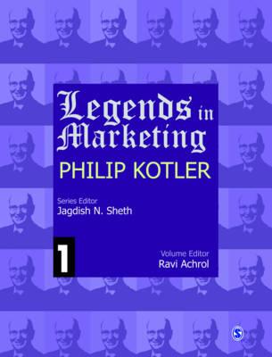 Legends in Marketing: Philip Kotler - Sheth, Jagdish N. (Editor)