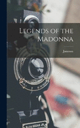 Legends of the Madonna