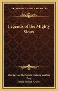 Legends of the Mighty Sioux