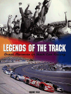 Legends of the Track: Great Moments in Stock Car Racing