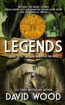 Legends: Tales from the Dane Maddock Universe - Wood, David