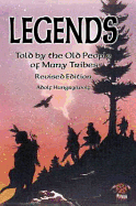 Legends Told by the Old People of Many Tribes