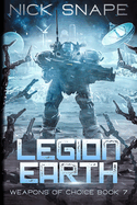 Legion Earth: An Alien Contact Military Sci-Fi Thriller