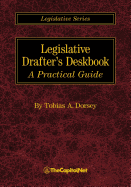Legislative Drafter's Deskbook: A Practical Guide
