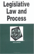 Legislative Law and Process in a Nutshell