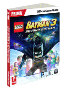 Lego Batman 3: Beyond Gotham: Prima Official Game Guide