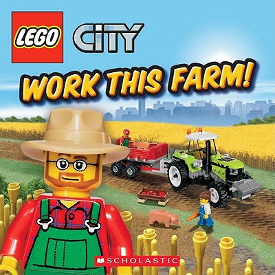 Lego City: Work This Farm (8x8) - Steele, Michael,Anthony
