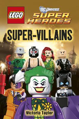 Lego DC Super Heroes Super Villains - DK, and Taylor, Victoria, and Casey, Jo