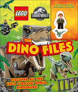 Lego Jurassic World the Dino Files: With Lego Jurassic World Claire Minifigure and Baby Raptor!