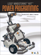 Lego Mindstorms NXT Power Programming: Robotics in C - Hansen, John C