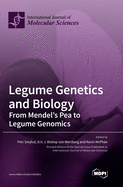 Legume Genetics and Biology: From Mendel's Pea to Legume Genomics