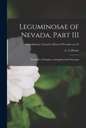 Leguminosae of Nevada, Part III: Exclusive of Lupinus, Astragalus and Oxytropis; no.42