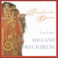 Lehar: Das Land des Lachelns - Anneliese Rothenberger (vocals); Anneliese Rothenberger (soprano); Bernd M. Bausch (vocals); Dolf Dolz (vocals);...