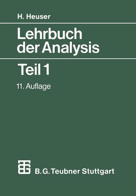 Lehrbuch Der Analysis: Teil 1 - Heuser, Harro