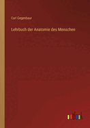 Lehrbuch der Anatomie des Menschen