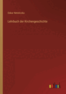 Lehrbuch Der Kirchengeschichte