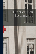 Lehrbuch Der Psychiatrie