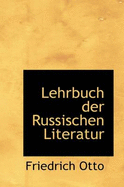Lehrbuch Der Russischen Literatur