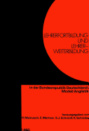 Lehrerfortbildung Und Lehrerweiterbildung: In Der Bundesrepublik Deutschland: Modell Anglistik