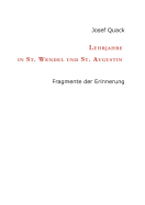 Lehrjahre in St. Wendel und St. Augustin: Fragmente der Erinnerung