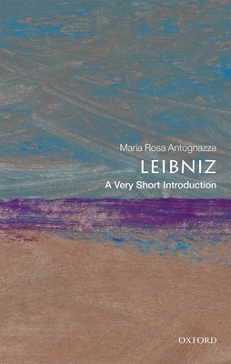 Leibniz: A Very Short Introduction - Antognazza, Maria Rosa