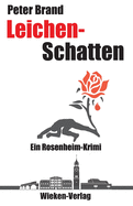 Leichenschatten: Ein Rosenheim-Krimi